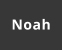 Noah